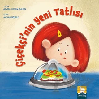Çiçekçi’nin Yeni Tatlısı – Şeyma Hanım Şahin – Lapin Kitap kitap kapağı
