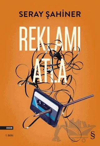 Reklamı Atla – Seray Şahiner – Everest Yayınları kitap kapağı