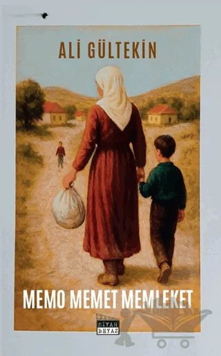 Memo Memet Memleket – Ali Gültekin – Siyah Beyaz Yayınları kitap kapağı