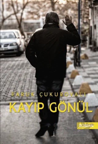 Kayıp Gönül – Faruk Çukurovalı – Odessa Yayınevi kitap kapağı
