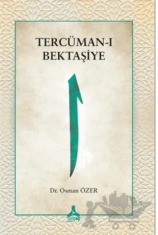 Tercüman-ı Bektaşiye – Osman Özer – Sonçağ Yayınları kitap kapağı