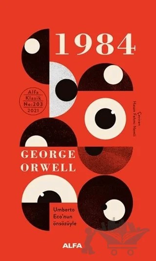 1984 - Umberto Eco'nun Önsözüyle – George Orwell – Alfa Yayınları kitap kapağı