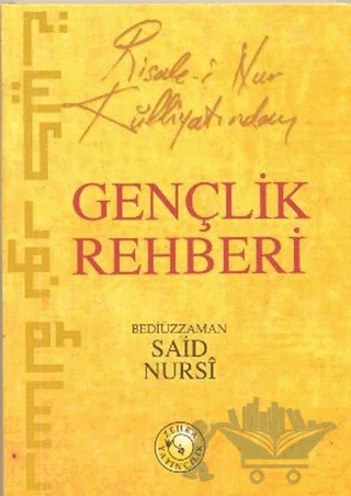 Risale-i Nur Külliyatından Gençlik Rehberi – Bediüzzaman Said-i Nursi – Zehra Yayıncılık kitap kapağı