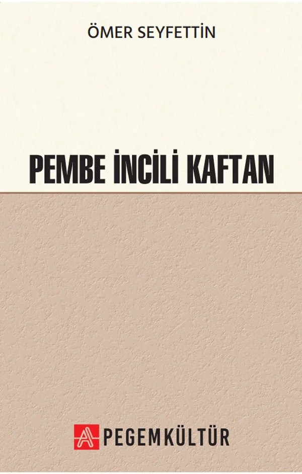 Pembe İncili Kaftan – Osmanlı Devleti – Pegem Kültür kitap kapağı