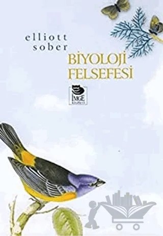 Biyoloji Felsefesi – Elliott Sober – İmge Kitabevi Yayınları kitap kapağı