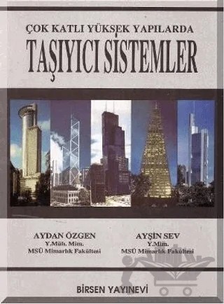 Çok Katlı Yüksek Yapılarda Taşıyıcı Sistemler – Ayşin Sev – Birsen Yayınevi kitap kapağı