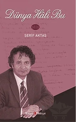 Dünya Hali Bu – Şerif Aktaş – Kurgan Edebiyat kitap kapağı