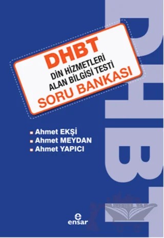 DHBT Din Hizmetleri Alan Bilgisi Testi Soru Bankası – Ahmet Ekşi, Ahmet Meydan, Ahmet Yapıcı – Ensar Neşriyat kitap kapağı