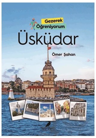Gezerek Öğreniyorum - Üsküdar – Ömer Şahan – Anonim Yayıncılık kitap kapağı