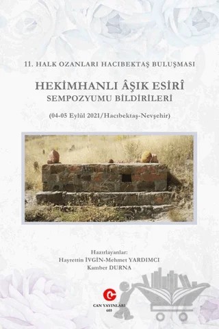 11. Halk Ozanları Hacıbektaş Buluşması Hekimhanlı Aşık Esiri Sempozyumu Bildirileri – Kamber Durna – Can Yayınları (Ali Adil Atalay) kitap kapağı