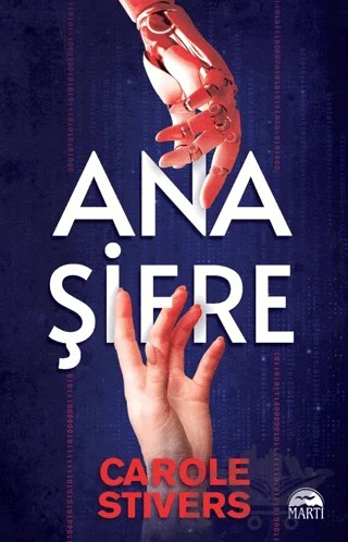 Ana Şifre – Carole Stivers – Martı Yayınları kitap kapağı