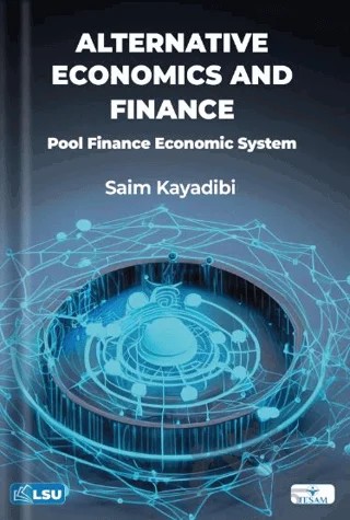 Alternative Economics and Finance: Pool Finance Economic System – Saim Kayadibi – TESAM Yayınları kitap kapağı