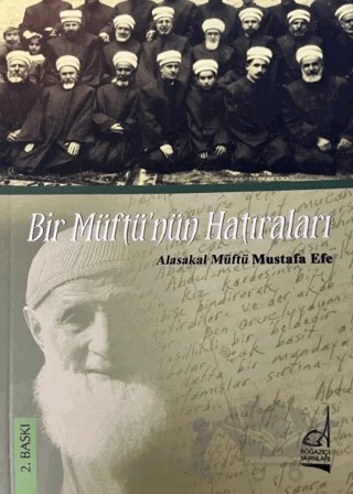 Bir Müftü’nün Hatıraları – Mustafa Efe – Boğaziçi Yayınları kitap kapağı
