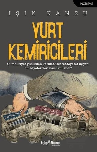 Yurt Kemiricileri – Işık Kansu – Telgrafhane Yayınları kitap kapağı