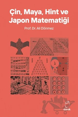 Çin, Maya, Hint ve Japon Matematiği – Ali Dönmez – Doruk Yayınları kitap kapağı