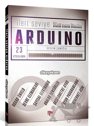 İleri Seviye Arduino – Devrim Çamoğlu – Dikeyeksen Yayın Dağıtım kitap kapağı