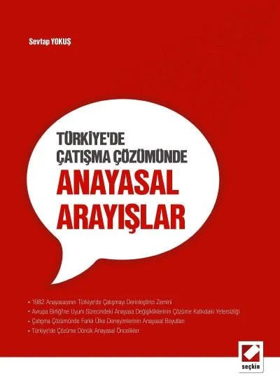 Türkiye'de Çatışma Çözümünde Anayasal Arayışlar – Sevtap Yokuş – Seçkin Yayıncılık kitap kapağı