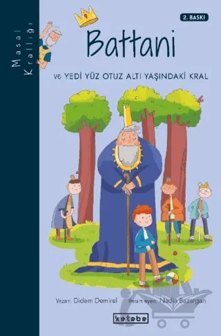 Masal Krallığı - Battani – Didem Demirel – Ketebe Çocuk kitap kapağı