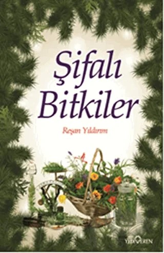 Şifalı Bitkiler – Reşan Yıldırım – Yediveren Yayınları kitap kapağı