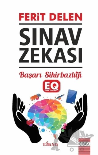 Sınav Zekası (EQ) - Başarı Sihirbazlığı – Ferit Delen – Likya kitap kapağı