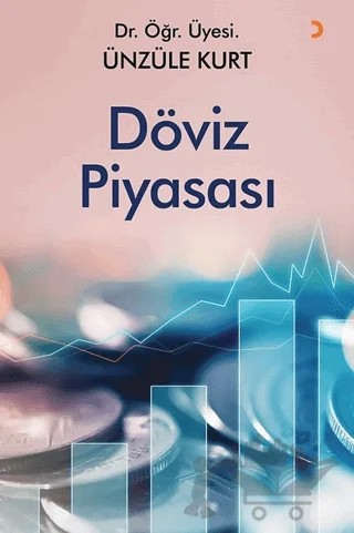 Döviz Piyasası – Ünzüle Kurt – Cinius Yayınları kitap kapağı