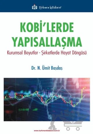 Kobi'lerde Yapısallaşma – N. Ümit Başdaş – Türkmen Kitabevi kitap kapağı