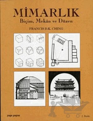 Mimarlık Biçim, Mekan ve Düzen – Francis D.K. Ching – YEM Yayın kitap kapağı