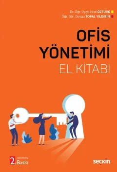 Ofis Yönetimi El Kitabı – Hilal Öztürk, Duygu Topal Yıldırım – Seçkin Yayıncılık kitap kapağı