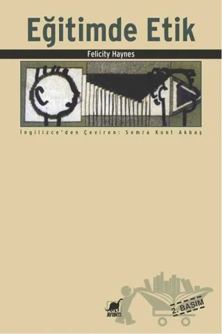 Eğitimde Etik – Felicity Haynes – Ayrıntı Yayınları kitap kapağı