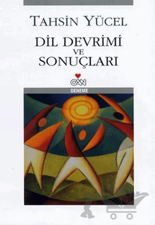 Dil Devrimi ve Sonuçları – Tahsin Yücel – Can Yayınları kitap kapağı