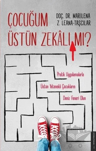 Çocuğum Üstün Zekalı mı? – Marilena Z. Leana Taşçılar – Destek Yayınları kitap kapağı