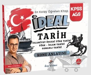 2026 KPSS MEB AGS İdeal Tarih İslamiyet Öncesi Türk Tarihi - Türk İslam Tarihi - Osmanlı Tarihi Konu Anlatımı – Birol Yetimoğlu – Dizgi Kitap kitap kapağı
