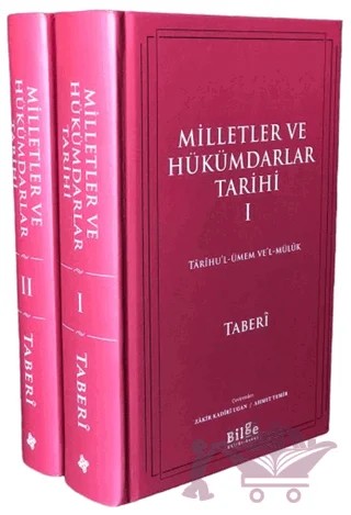 Milletler ve Hükümdarlar Tarihi Tarihu’l-ümem ve’l-mülük (2 cilt) – Taberi – Bilge Kültür Sanat kitap kapağı