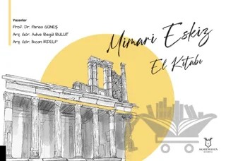 Mimari Eskiz El Kitabı – Parisa Güneş, Adive Begül Bulut, İlkcan İrdelp – Akademisyen Kitabevi kitap kapağı