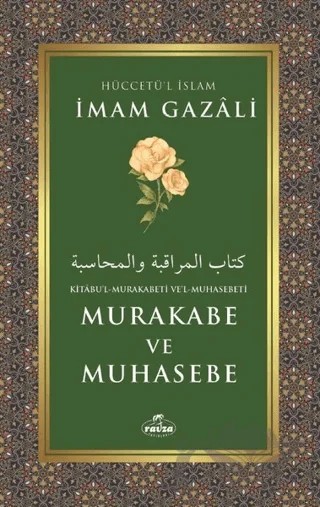 Kitabu'l-Mukarabeti Ve'l-Muhasebeti Murakabe ve Muhasebe – İmam Gazali – Ravza Yayınları kitap kapağı