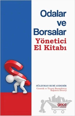 Odalar ve Borsalar Yönetici El Kitabı – Süleyman Ruhi Aydemir – Gece Kitaplığı kitap kapağı