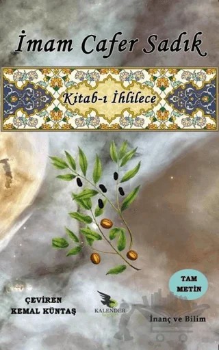 Kitab-ı İhlilece – İmam Cafer Sadık – Kalender Yayınevi kitap kapağı