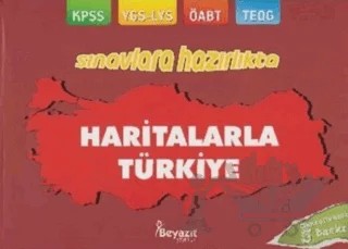 Haritalarla Türkiye (Açıklamasız) – Ahmet Karakılıç – Beyazıt Yayınevi kitap kapağı