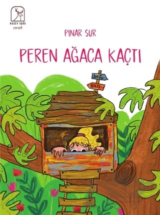 Peren Ağaca Kaçtı – Pınar Sur – Kuzey Işığı Yayınları kitap kapağı