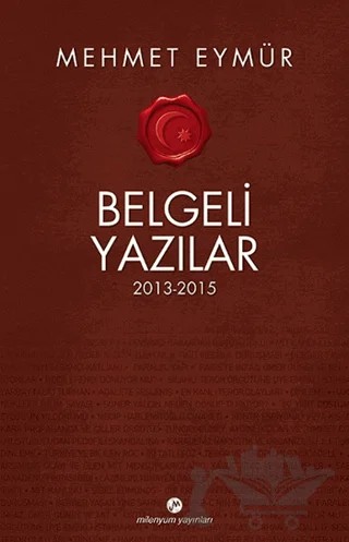 Belgeli Yazılar 2013-2015 – Mehmet Eymür – Milenyum Yayınları kitap kapağı