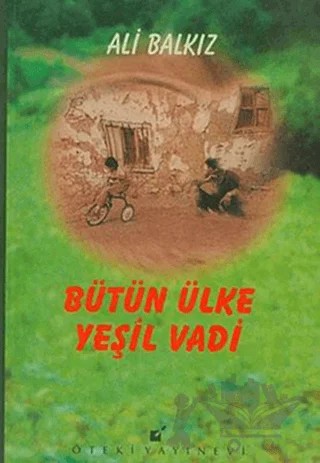 Bütün Ülke Yeşil Vadi – Ali Balkız – Öteki Yayınevi kitap kapağı