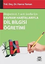 İlköğretim 6. 7. ve 8. Sınıflar İçin Kavram Haritalarıyla Dil Bilgisi Öğretimi – Havva Yaman – Nobel Yayın kitap kapağı