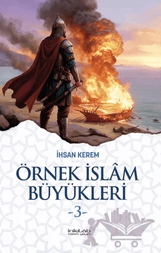 Örnek İslam Büyükleri - 3 – İhsan Kerem – İnkılab Yayınları kitap kapağı