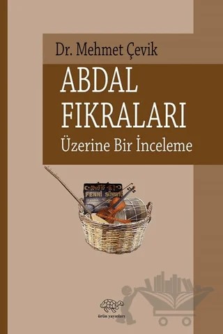 Abdal Fıkraları Üzerine Bir İnceleme – Mehmet Çevik – Ürün Yayınları kitap kapağı