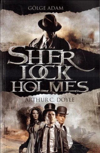 Sherlock Holmes - Gölge Adam – Sir Arthur Conan Doyle – Venedik Yayınları kitap kapağı