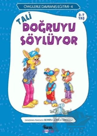 Tali Doğruyu Söylüyor – Berrin Göncü Işıkoğlu – Nesil Çocuk Yayınları kitap kapağı