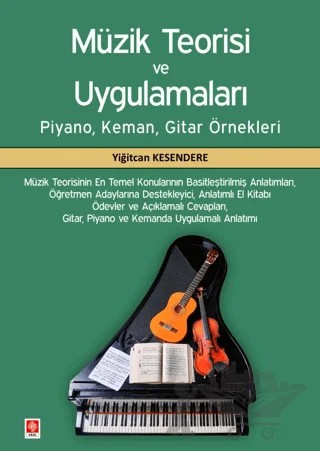 Müzik Teorisi ve Uygulamaları – Yiğitcan Kesendere – Ekin Basım Yayın kitap kapağı