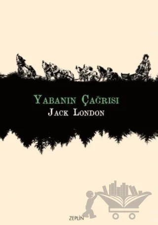 Yabanın Çağrısı – Jack London – Zeplin Kitap kitap kapağı