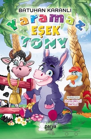 Yaramaz Eşek Tony – Batuhan Karanlı – Parya Kitap kitap kapağı