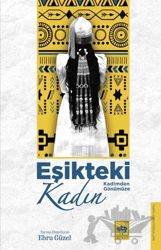 Eşikteki Kadın – Ebru Güzel – Ötüken Neşriyat kitap kapağı
